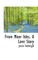 From Moor Isles. a Love Story