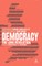 Democracy