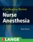 Certification Review for Nurse Anesthesia