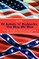Of Rebels 'N' Rednecks, the Way We Wuz