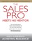 The Sales Pro Meets His Mentor