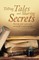 Telling Tales and Sharing Secrets