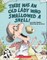 There Was an Old Lady Who Swallowed a Shell!