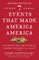 Seven Events That Made America America