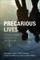 Precarious Lives