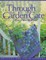 Through the Garden Gate - Print on Demand Edition