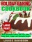 Holiday Baking Cookbook ***Large Print Edition***