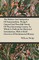 The History and Antiquities of Somersetshire; Being a General and Parochial Survey of That Interesting County. to Which Is Prefixed an Historical Introduction, with a Brief Overview of Ecclesiastical History