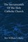 The Sacramentals Of The Holy Catholic Church