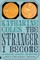 The Stranger I Become