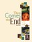 Then Comes the End