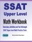 SSAT Upper Level Math Workbook