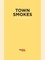 Town Smokes