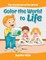 Color the World to Life