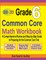Grade 6 Common Core Mathematics Workbook 2018 - 2019