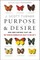 Purpose and Desire