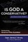 Is God A Conservative And Does It Even Matter