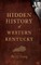 Hidden History of Western Kentucky