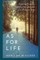 As For Life