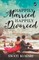 Happily Married, Happily Divorced