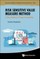 Risk Sensitive Value Measure Method: A New Method of Project Evaluation