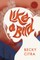 Like a Bird
