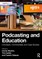 Podcasting and Education