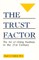 The Trust Factor