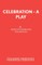 Celebration - A Play