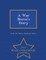 A War Nurse's Diary - War College Series