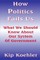 How Politics Fails Us