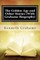 The Golden Age and Other Stories (With Grahame Biography)
