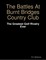 The Battles At Burnt Bridges Country Club:  The Greatest Golf Rivalry Ever