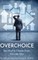Overchoice