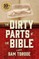 The Dirty Parts of the Bible