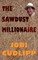The Sawdust Millionaire