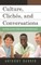 Culture, ClichÃ©s, and Conversations