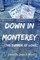 Down In Monterey