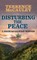 Disturbing the Peace