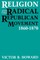 Religion and the Radical Republican Movement, 1860-1870