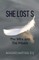 She Lost S
