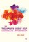 The Therapeutic Use of Self in Counselling and Psychotherapy