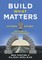 Build What Matters