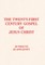 The Twenty-First-Century Gospel of Jesus Christ