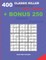 400 classic Killer sudoku 9 x 9 EASY - MEDIUM + BONUS 250 Hidoku puzzles