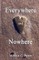 Everywhere and Nowhere