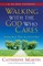 Walking With The God Who Cares