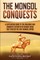 The Mongol Conquests