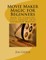Movie Maker Magic for Beginners