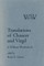 Translations of Chaucer and Virgil